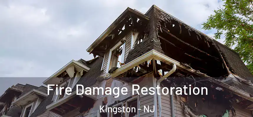  Fire Damage Restoration Kingston - NJ